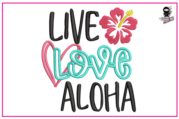 Review: Live Love Aloha, Summer Embroidery Design