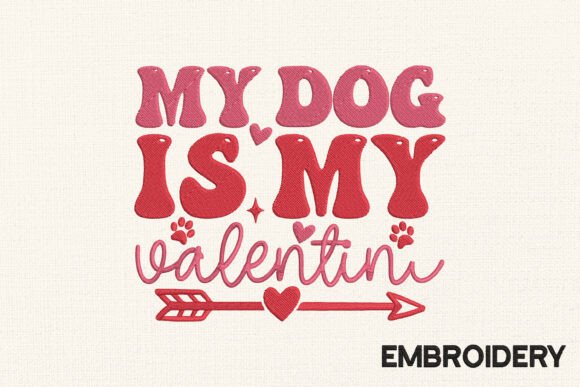 Review: My Dog is My Valentine Embroidery Design